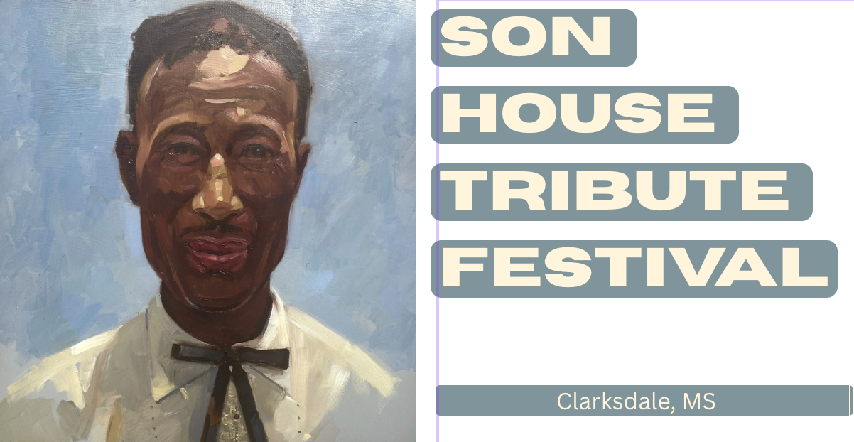 Son House Tribute Festival, 2nd Annual
